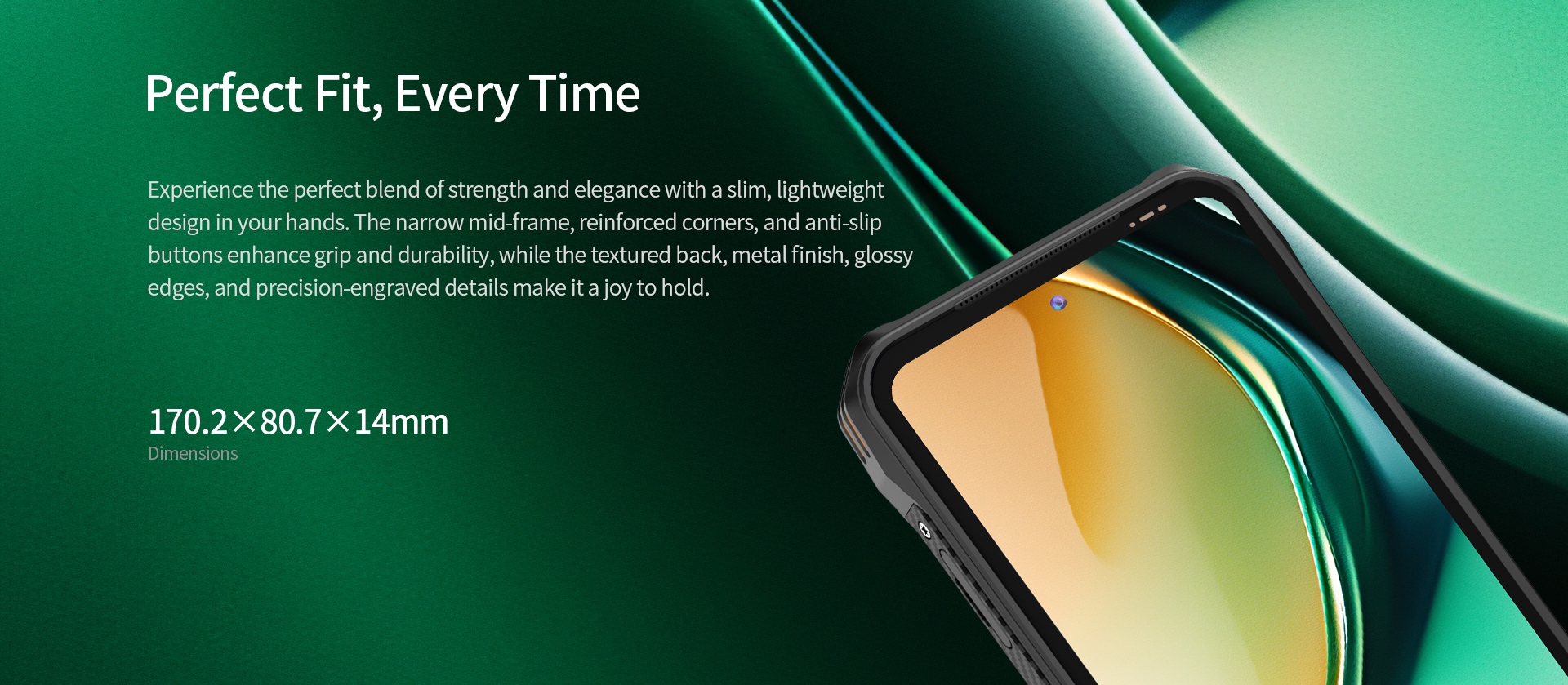Slim, lightweight tablet with reinforced corners, anti-slip buttons, and textured back for strength and grip.