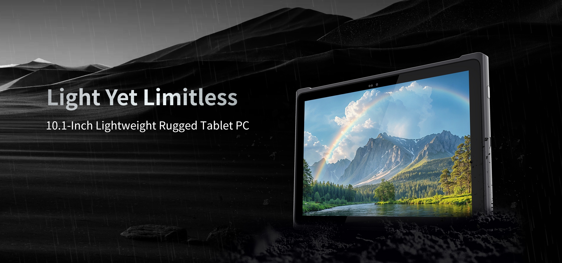Light Yet Limitless-10.1-Inch Lightweight Rugged Tablet PC