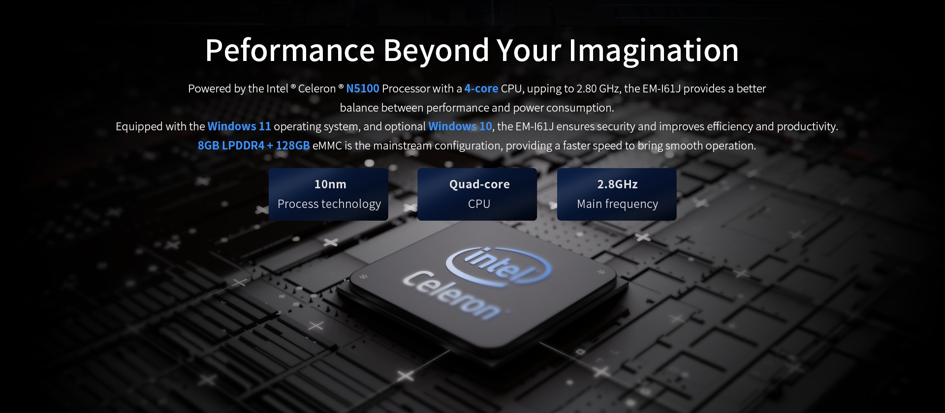 lntel" Celeron " N5100 Processor with a 4.core cpU, upping to 2.80 GHz, the EM161J provides.