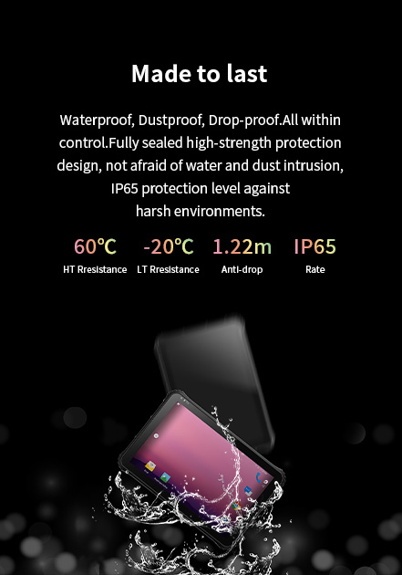 A graphic showcasing the rugged tablet's durability, highlighting its IP65 waterproof and dustproof rating, 1.22m drop-proof design, and wide temperature resistance.