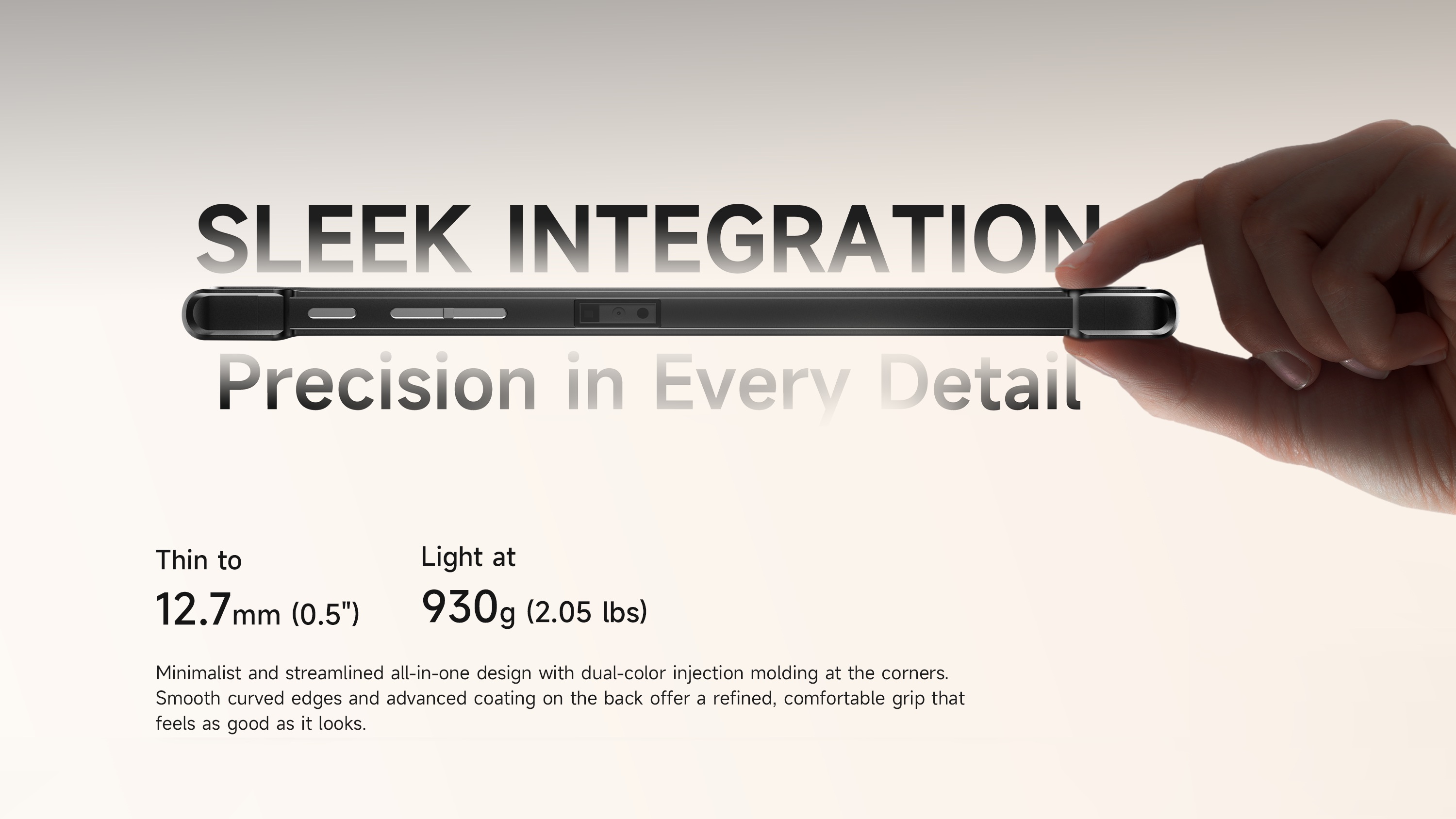 EM-IS19J Sleek Integration with 12.7mm Thin Body and 930g Weight EM-IS19J ultra-slim rugged Windows tablet with 12.7mm body and 930g lightweight design